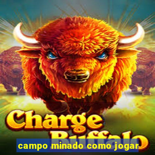 campo minado como jogar